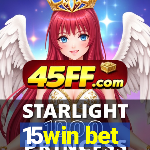 15win bet
